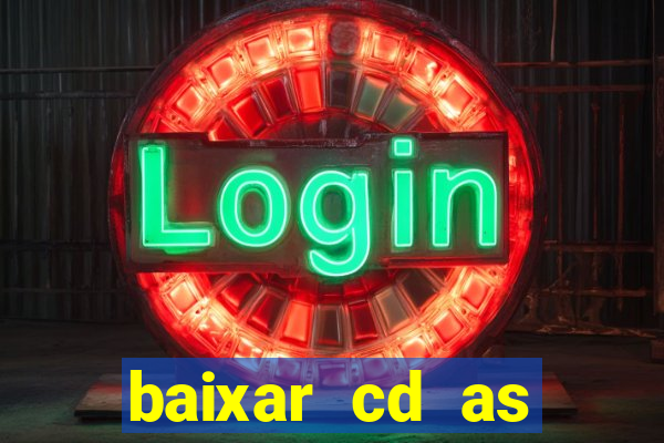 baixar cd as melhores de edson gomes